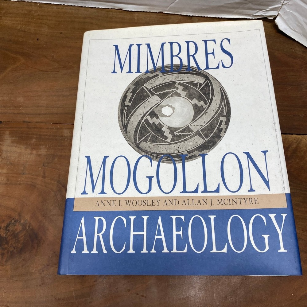 Mimbres Mogollon Archaeology Woosley McIntyre 1996 Native American Southwest